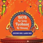 Bank of Baroda Brings Festive Cheer with “BOB Ke Sang Tyohaar Ki Umang”